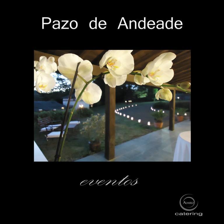 منزل الضيف Pazo De Andeade المظهر الخارجي الصورة